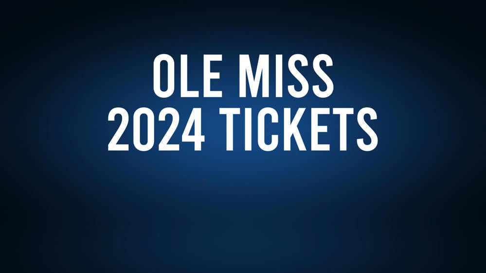 2024 Ole Miss Football Game Tickets, Schedule, Results, Where to Watch