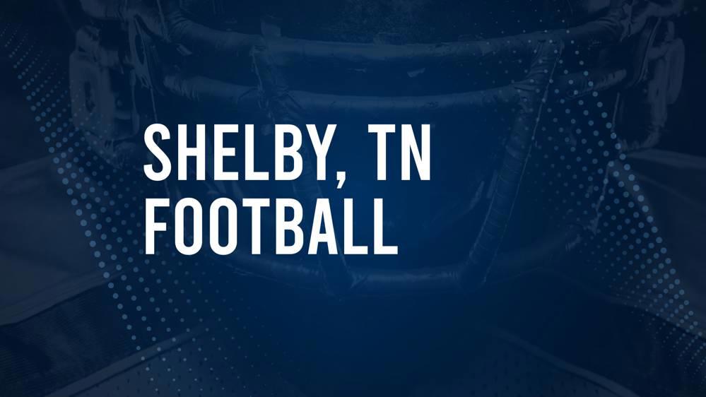 How to Watch Shelby County, TN High School Football Games Streaming Live – August 30 - September 2