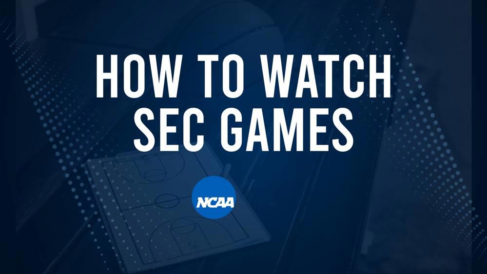 How to Watch SEC College Basketball Games - Saturday, February 22